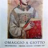 Omaggio a Giotto Orsanmichele Firenze, Giugno - Ottobre 1967