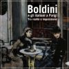 Boldini e gli italiani a Parigi Tra realt� e impressione