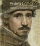 Andrea Commodi <span>Dall�attrazione per Michelangelo all�ansia del nuovo</span>