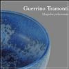 Guerrino Tramonti Magiche Policromie