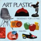 Art Plastic Designed for Living