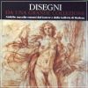 Disegni da una grande collezione Antiche raccolte estensi dal Louvre e dalla Galleria di Modena