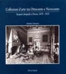 Collezioni d'arte tra Ottocento e Novecento. Jacquier fotografi a Firenze, 1870-1935