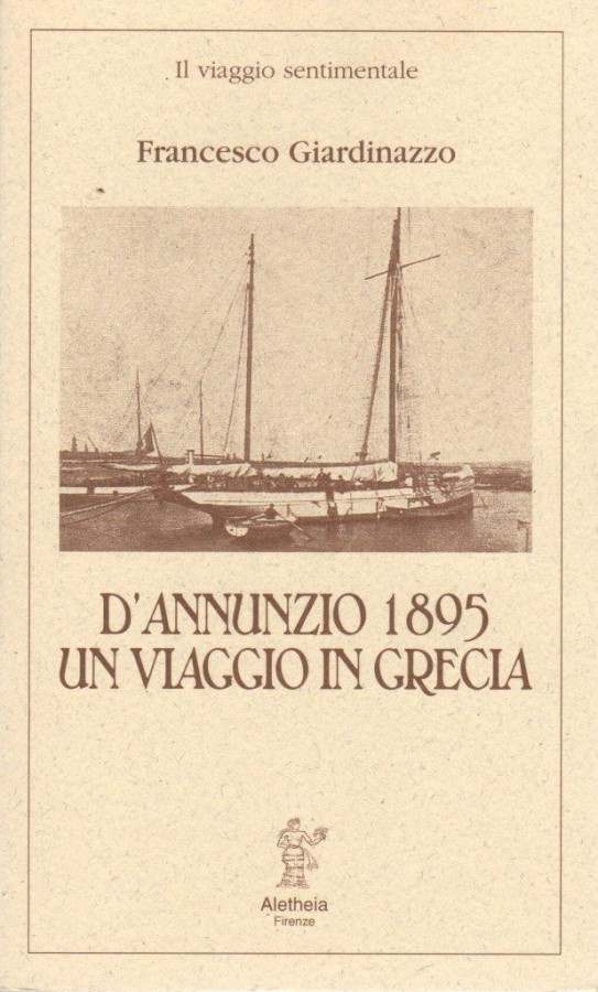 Αποτέλεσμα εικόνας για viaggio in grecia gabriele d'annunzio