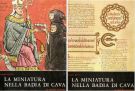 La Miniatura nella Badia di Cava Vol. I e II