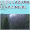 L'educazione di un giardiniere