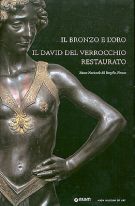 Il Bronzo e l'Oro Il David del Verrocchio restaurato