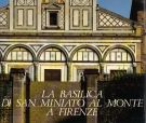 La Basilica di San Miniato al Monte a Firenze