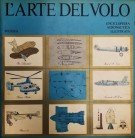 <h0>L'arte del volo <span><i>Enciclopedia aeronautica illustrata</i></span></h0>
