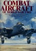 Combat Aircraft of World War Two
