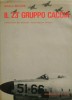 Il 23° Gruppo Caccia Cronistoria Del Reparto Dalle Origini Ad Oggi