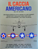 Il Caccia Americano dal 1917 ad oggi
