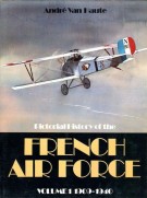 Pictorial history of the French Air Force Volume 1 1909-1940