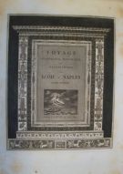 Voyage Pittoresque, Historique et Géographique de Rome à Naples et ses environs