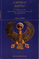 L'antico Egitto Tre millenni di civiltà Origine, splendore e declino di un antico popolo sulle sponde del Nilo