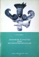 Archaische statuetten eines metapontiner heiligtums
