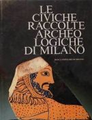 Le civiche raccolte archeologiche di Milano