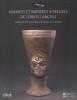 Faïences et matières vitreuses de l'Orient ancien Dans les collections du Musée du Louvre