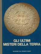 Gli ultimi misteri della terra
