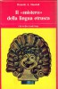 Il “mistero” della lingua etrusca