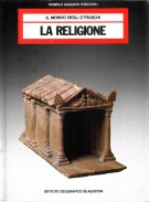 <h0>Il Mondo degli Etruschi <span><i>La Religione</i></Span></h0>