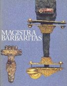 Magistra Barbaritas I barbari in Italia
