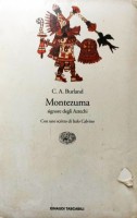 Montezuma Signore degli Aztechi
