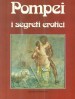 Pompei i segreti erotici