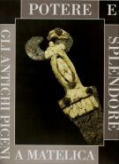 <h0>Potere e splendore <span><i>Gli antichi Piceni a Matelica</i></span></h0>