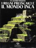I Regni Preincaici e Il Mondo Inca