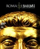 Roma e i Barbari La nascita di un nuovo mondo
