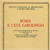 Roma e l'età Carolingia 