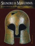 Signori di Maremma Elites Etrusche fra Populonia e il Vulcente