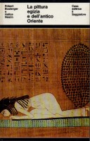 La Pittura Egizia e dell'antico Oriente
