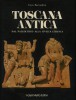 Toscana Antica dal Paleolitico alla civiltà Etrusca