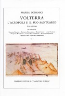 Volterra L'Acropoli e il suo Santuario Scavi 1987-1995 (2 Voll.)