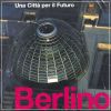 Berlino Una Città per il futuro