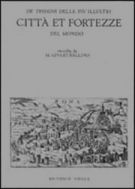 De' Disegni delle più Illustri Città et Fortezze del Mondo