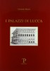 I palazzi di Lucca