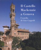 Il Castello MacKenzie a Genova l'esordio di Gino Coppedè