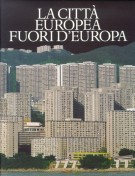 La Città Europea Fuori d'Europa