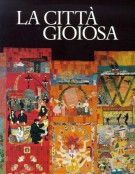 La città gioiosa