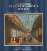 La Firenze di Giuseppe Martelli (1792-1876) L'Architettura delle Città fra Ragione e Storia