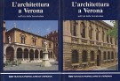 L'architettura a Verona nell'età della Serenissima (sec. XV- sec. XVIII) 2 Voll.