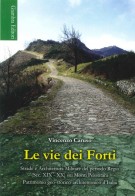 Le vie dei Forti Strade e Architettura Militare del Periodo Regio (Sec. XIX-XX) sui Monti Peloritani