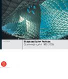 Massimiliano Fuksas Opere e progetti 1970-2005