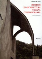 Momenti di Architettura italiana contemporanea
