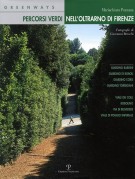 Greenways Percorsi verdi nell'Oltrarno di Firenze