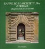 Raffaello e l'architettura a Firenze nella prima metà del Cinquecento