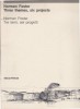 Norman Foster Three themes, six projects Norman Foster Tre temi, sei progetti